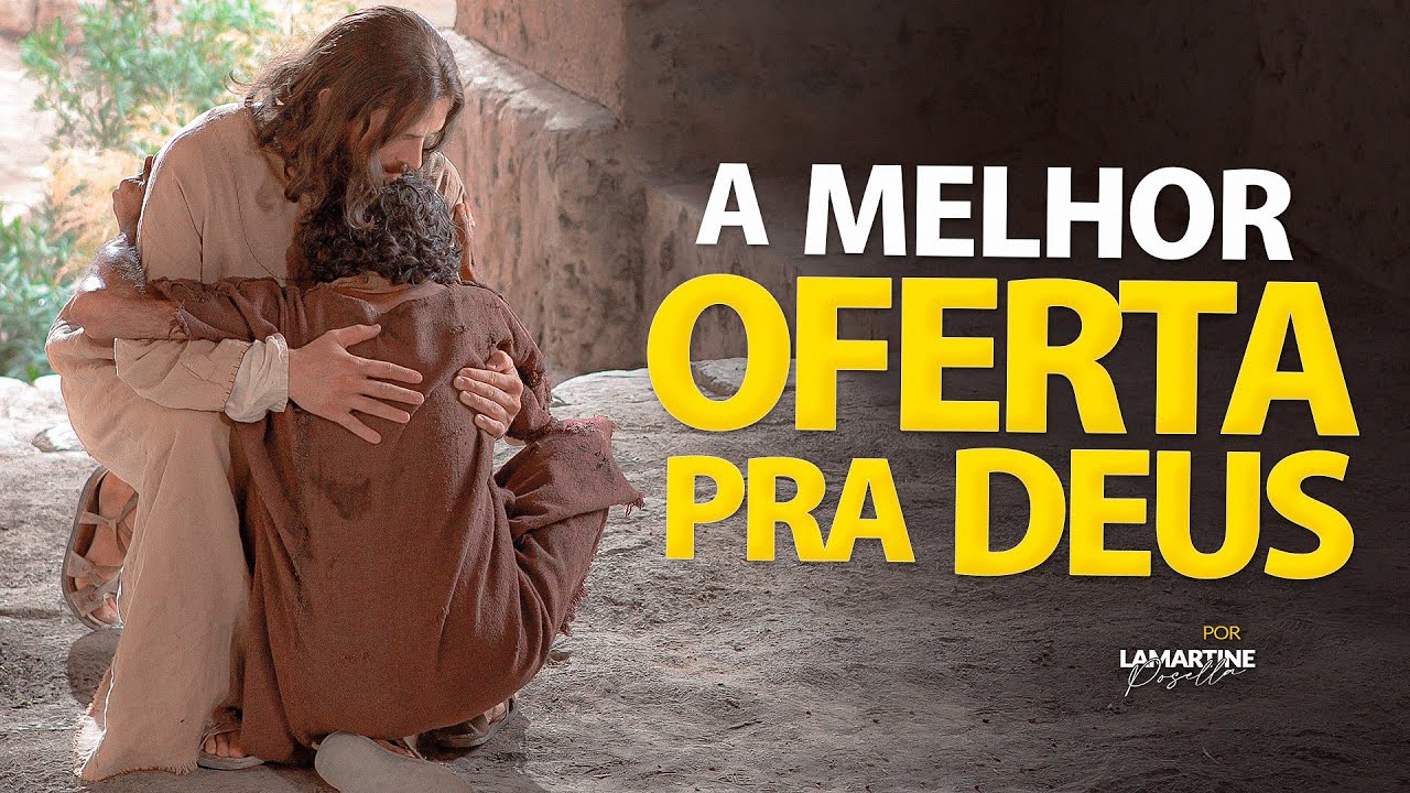 A MELHOR OFERTA PRA DEUS | Lamartine Posella