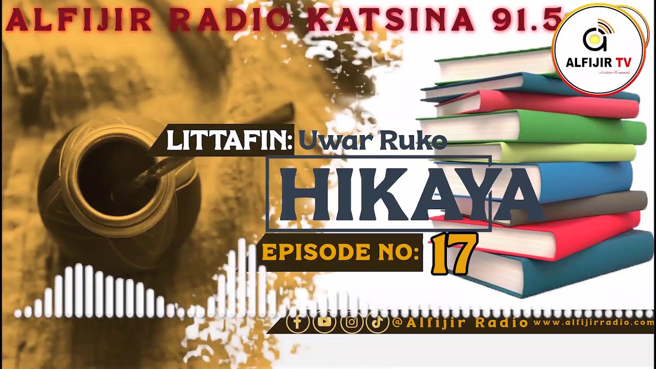 Hikayar Alfijir: Littafin Uwar Ruƙo Kashi na 17