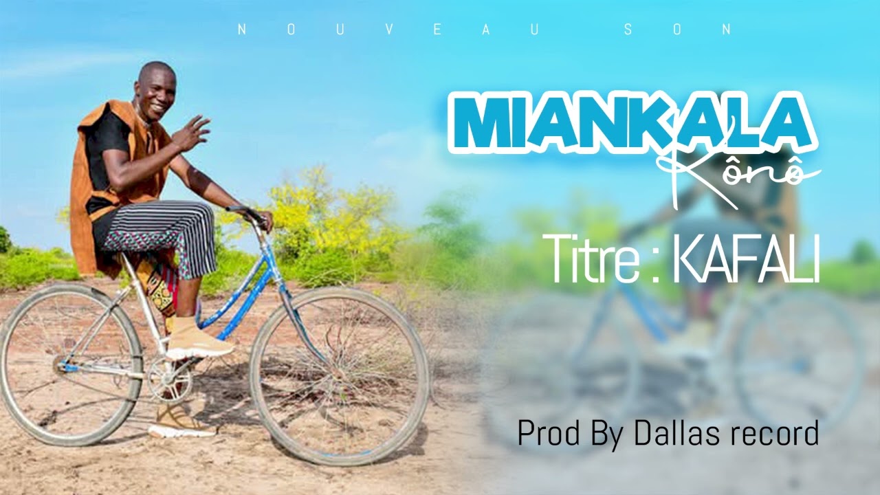 Miankala kono '' KAFALI '' son officielle (2025) prod By Dallas record.