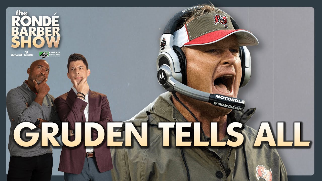 Jon Gruden Tells All on Today's NFL | The Rondé Barber Show