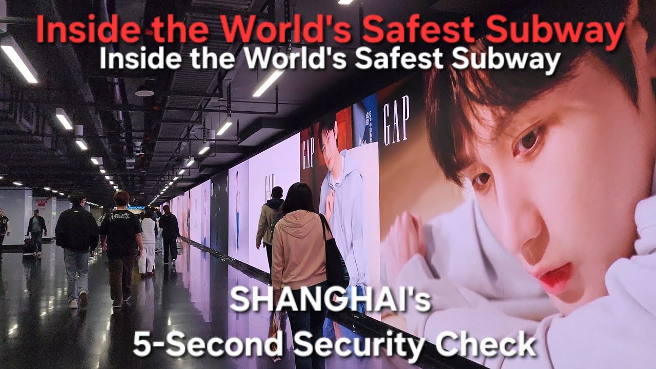 ​Navigating SHANGHAI: Security Checks, QR Codes, and Speed China Metro Train Stations Subways