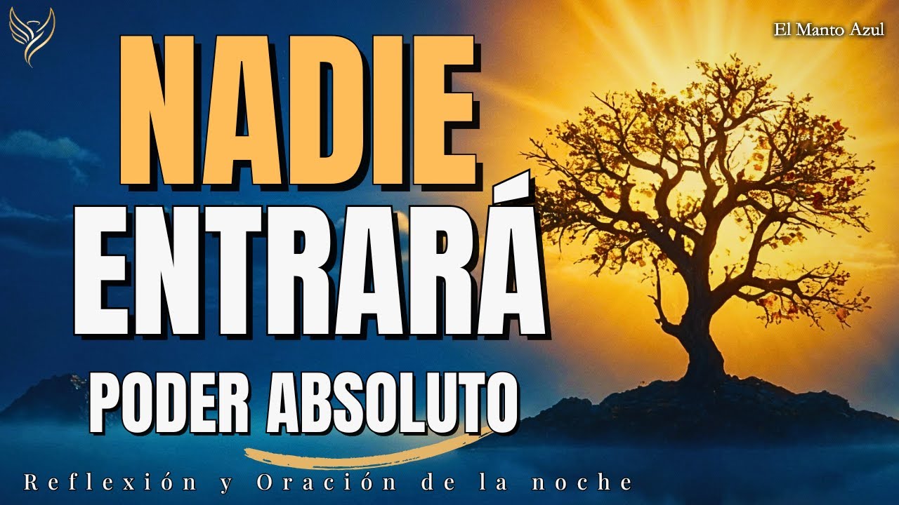 Oración de la Noche | ACTIVA LA GUARDIA DE DIOS AHORA