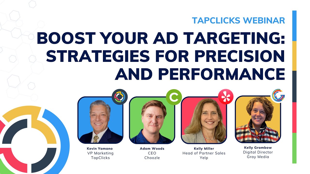 TapClicks Webinar: Boost Your Ad Targeting: Strategies for Precision and Performance
