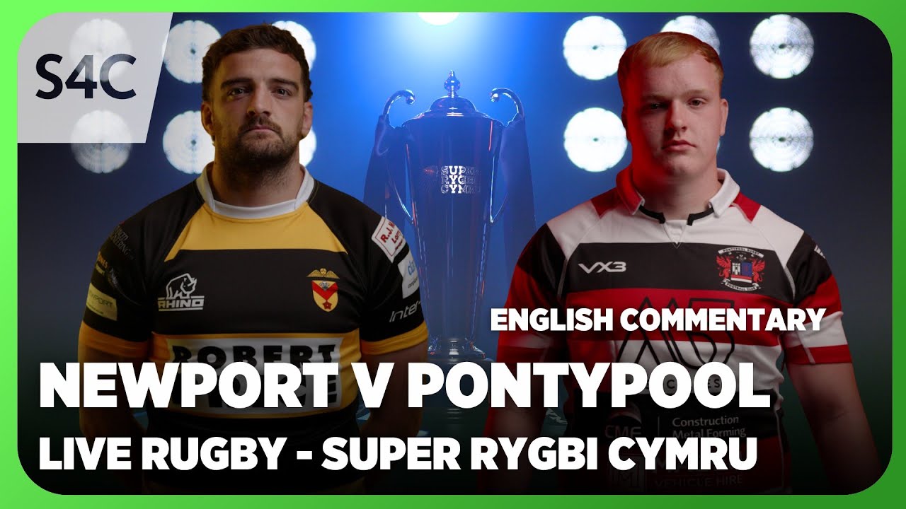 LIVE RUGBY: Newport v Pontypool | Super Rygbi Cymru | S4C