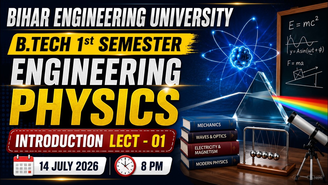 💥Engineering Physics | B.tech 1st Sem | L - 1 | Live Classes | Bihar Engineering University #beu