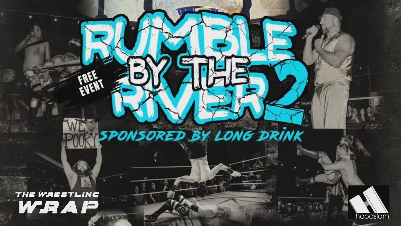 Wrestling Wrap: Hoodslam Presents Rumble By The River 2 (Part Two)