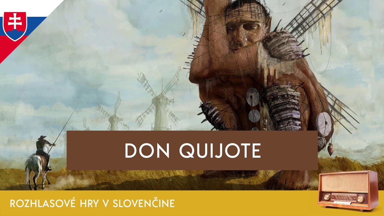 Miguel de Cervantes - Don Quijote (rozhlasová hra / 1994 / slovensky)