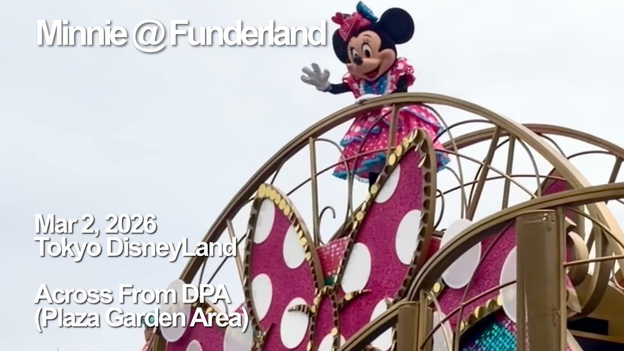 Minnie @ Funderland (Final) | Mar 2, 2026 Tokyo Disneyland