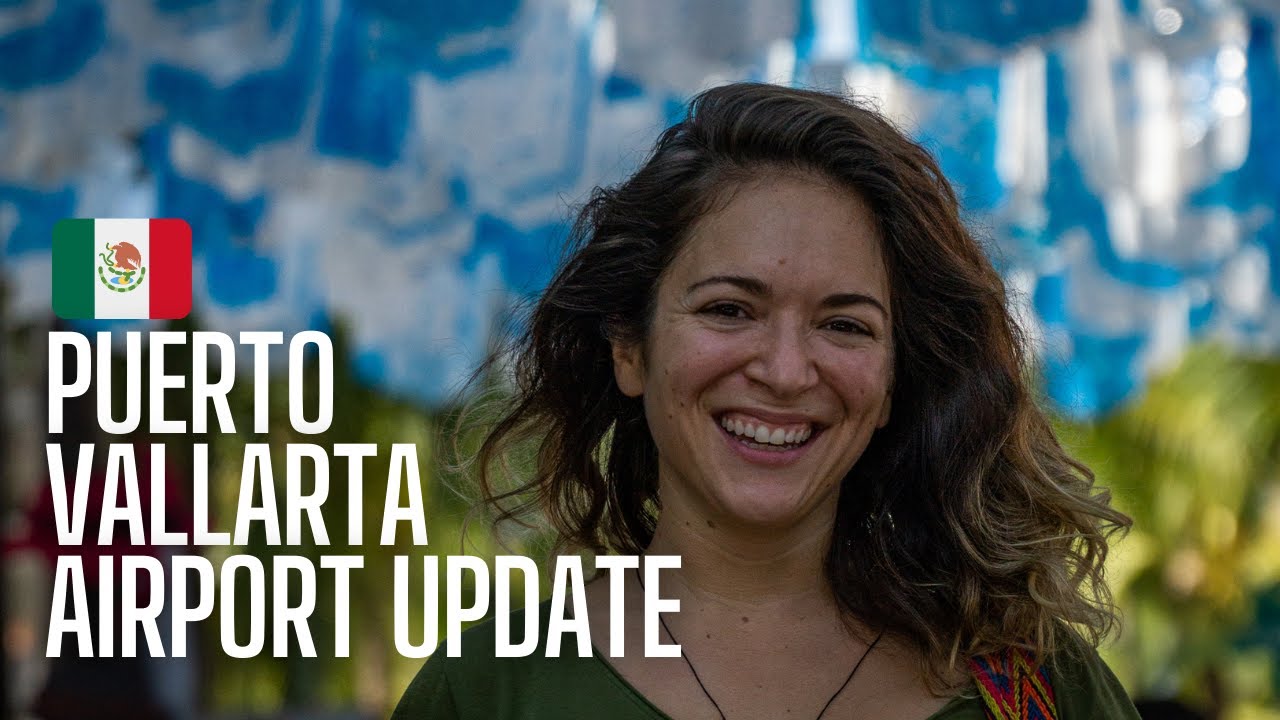 Puerto Vallarta Airport During Covid-19: What You Need to Know