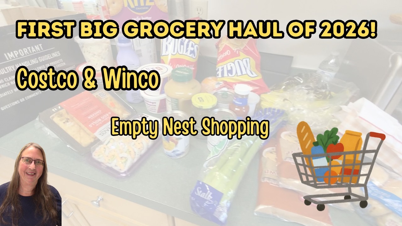 First BIG Grocery Haul for 2026 | #groceryhaul #emptynestlife #homemaker #costco #winco