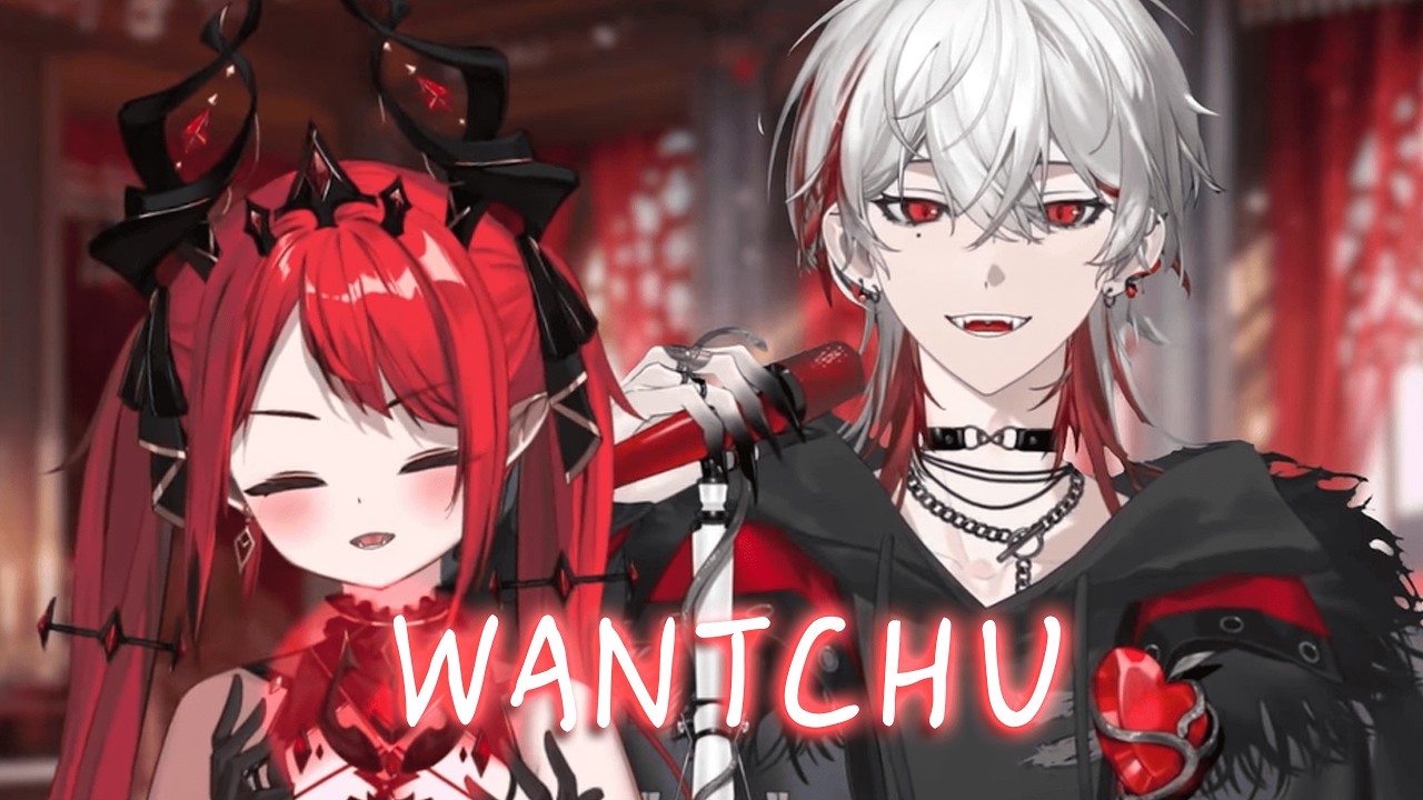 【歌回剪輯】WANTCHU | 涅菈 & 朔Sakuro 【Cover】