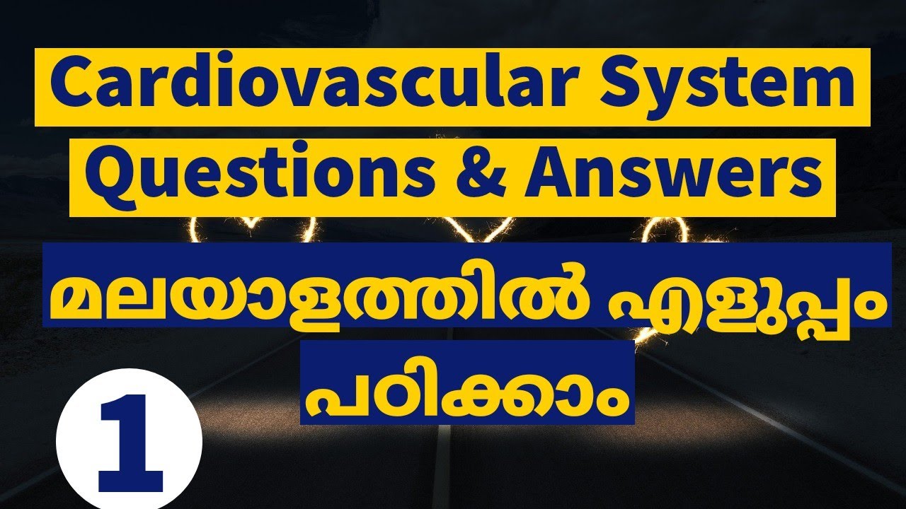 Cardiovascular System Questions and Answers For Kerala PSC DME