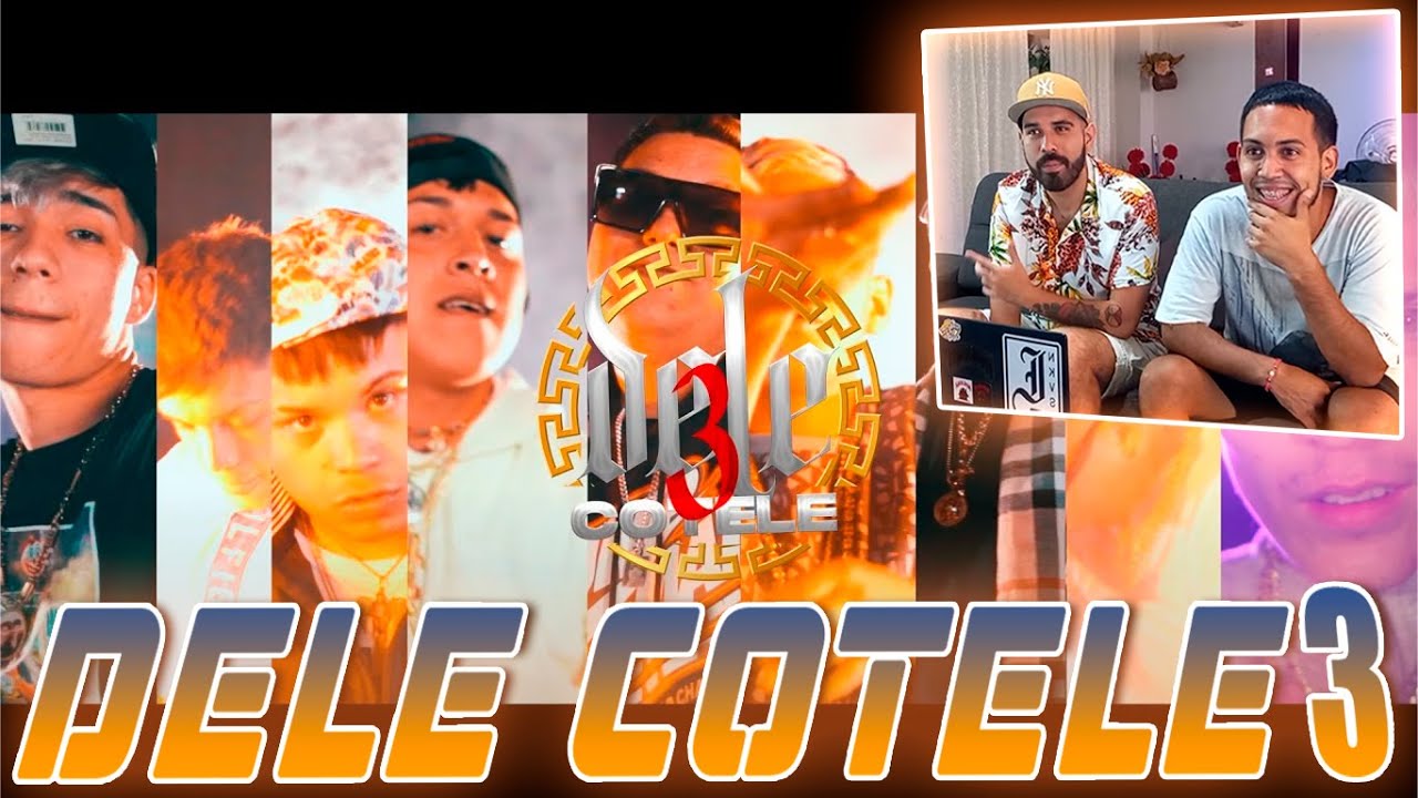DELE COTELE 3 | YOHANCITO ,ADAN , YORDANO ,MARCIANEKE,BALBI ,PAILITA ,JAIRO Y MAS REACCIÓN