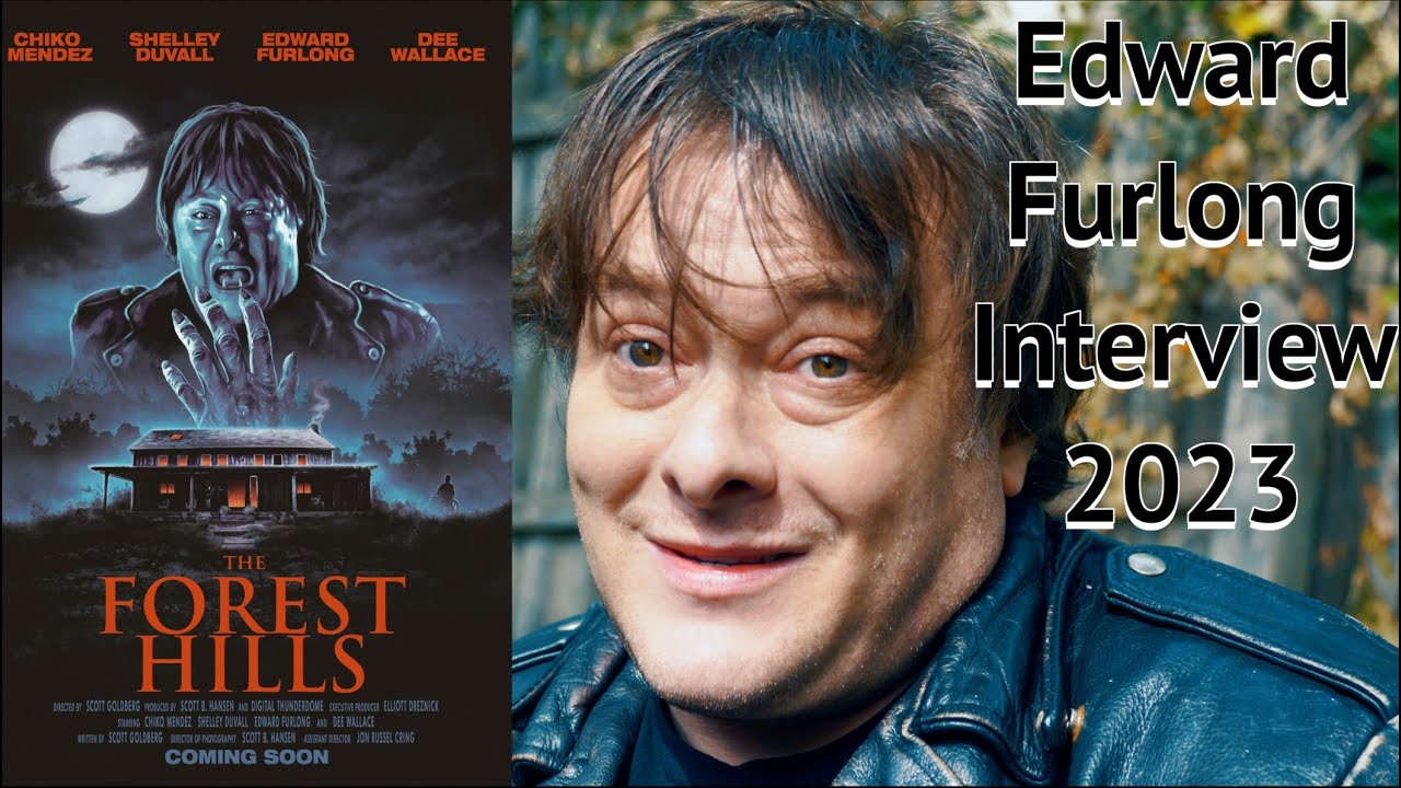 Edward Furlong Interview 2023- T2/Acting/Filmmaking/The Forest Hills (His New Movie)
