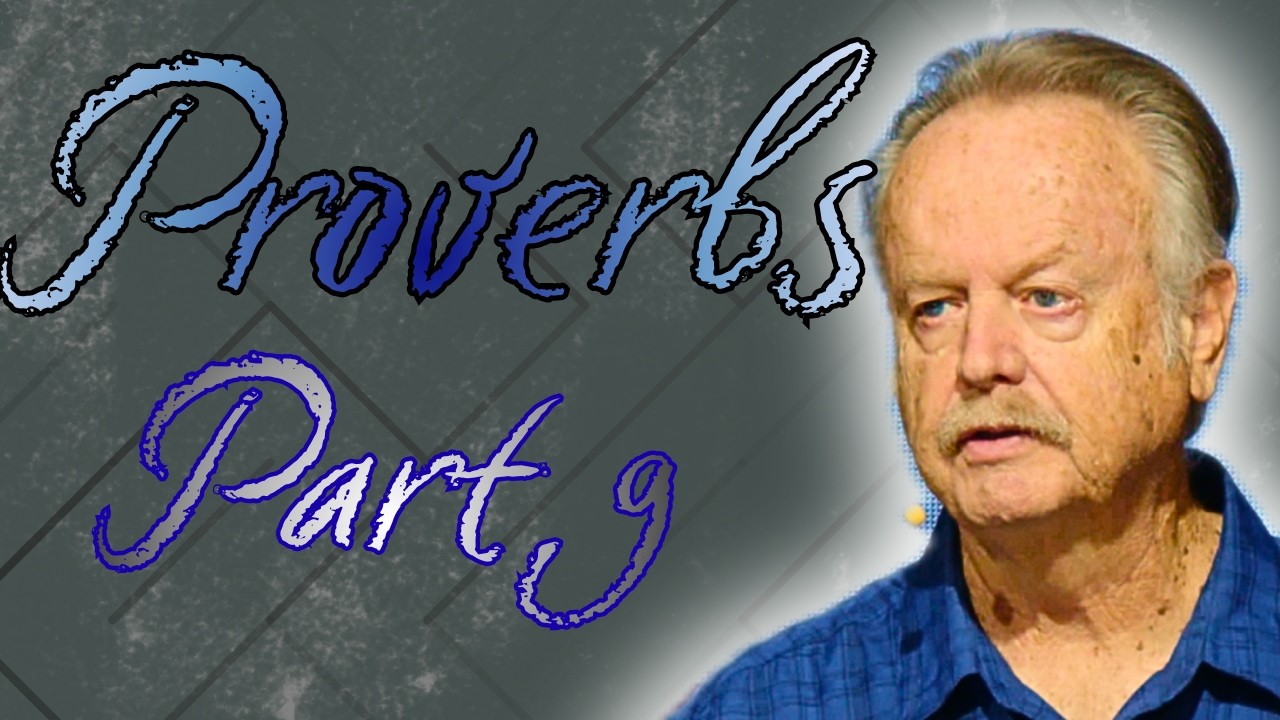 The Wise, The Righteous & The Wicked-Proverbs part 9