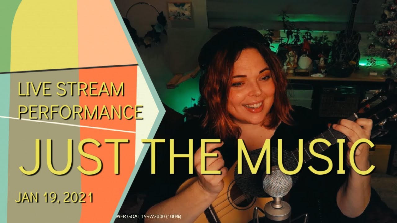 JUST THE MUSIC: January 19, 2021 Twitch Stream