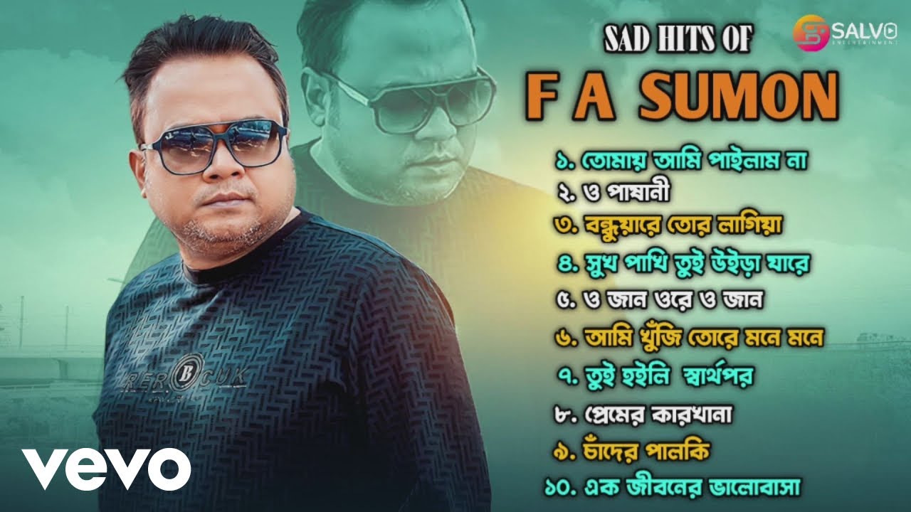 F A Sumon - Sad Hits Of F A Sumon