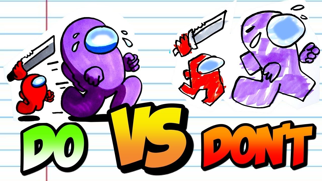 COOL DO vs DON'T Great AMONG US Drawings Mini Crewmates Killing Impostor Compilation