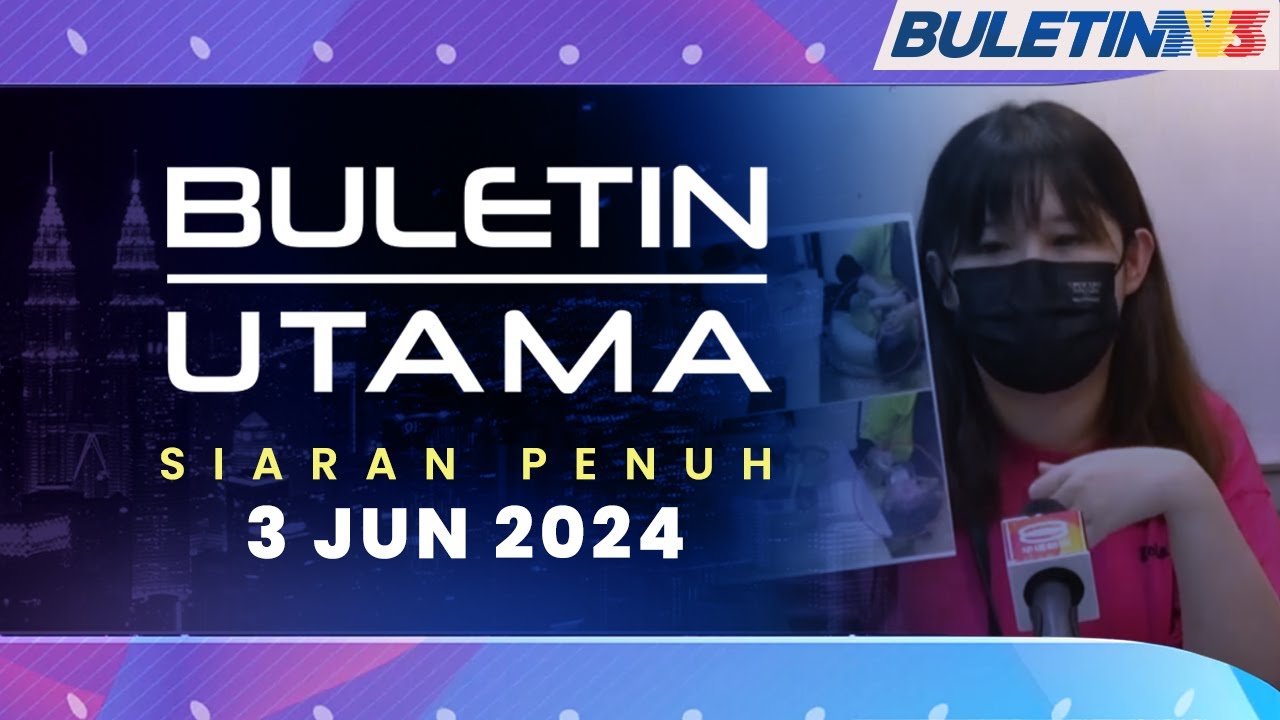 Ibu Bapa Dakwa Anak Didera Pengasuh, Rambut Ditarik Sehingga Putus | Buletin Utama, 3 Jun 2024