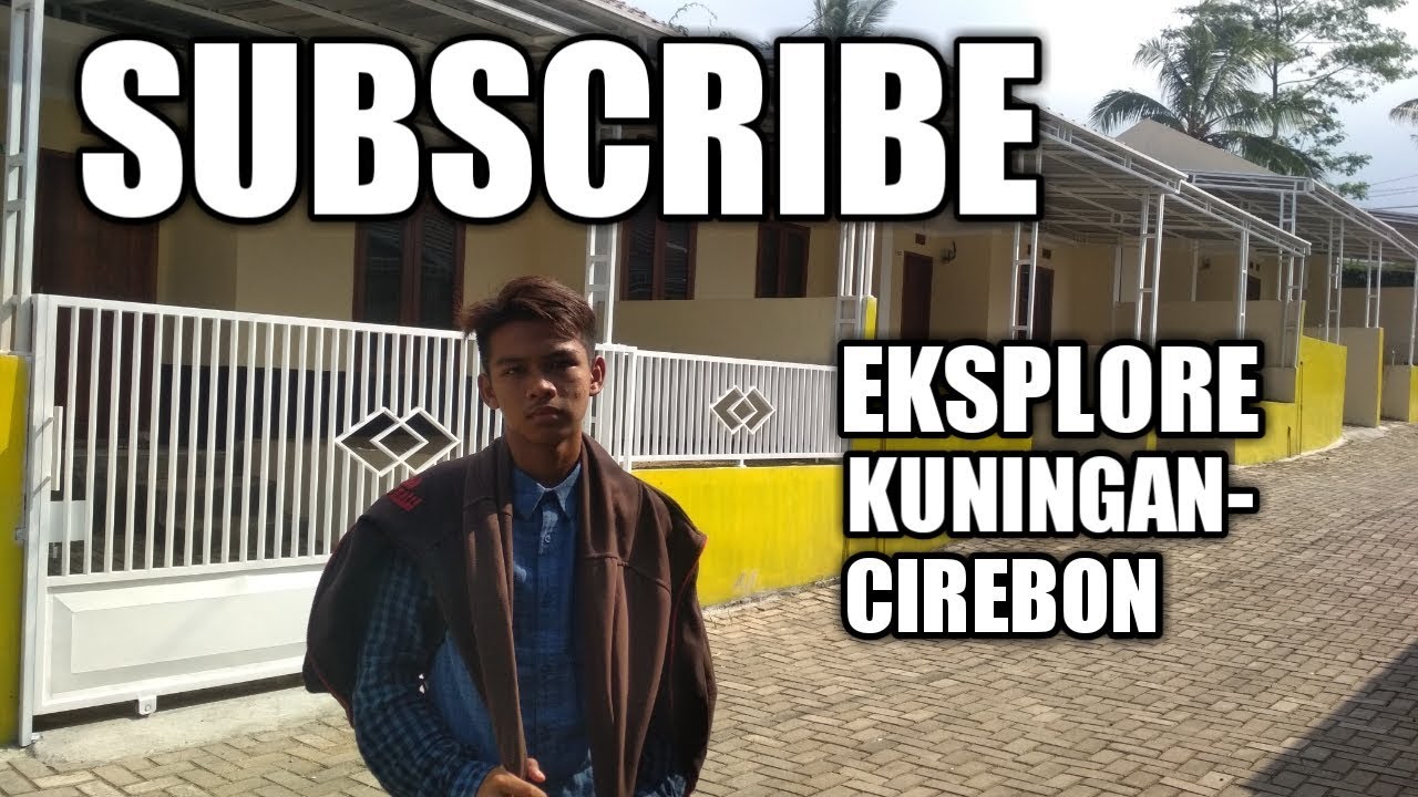 Explore KUNINGAN-CIREBON