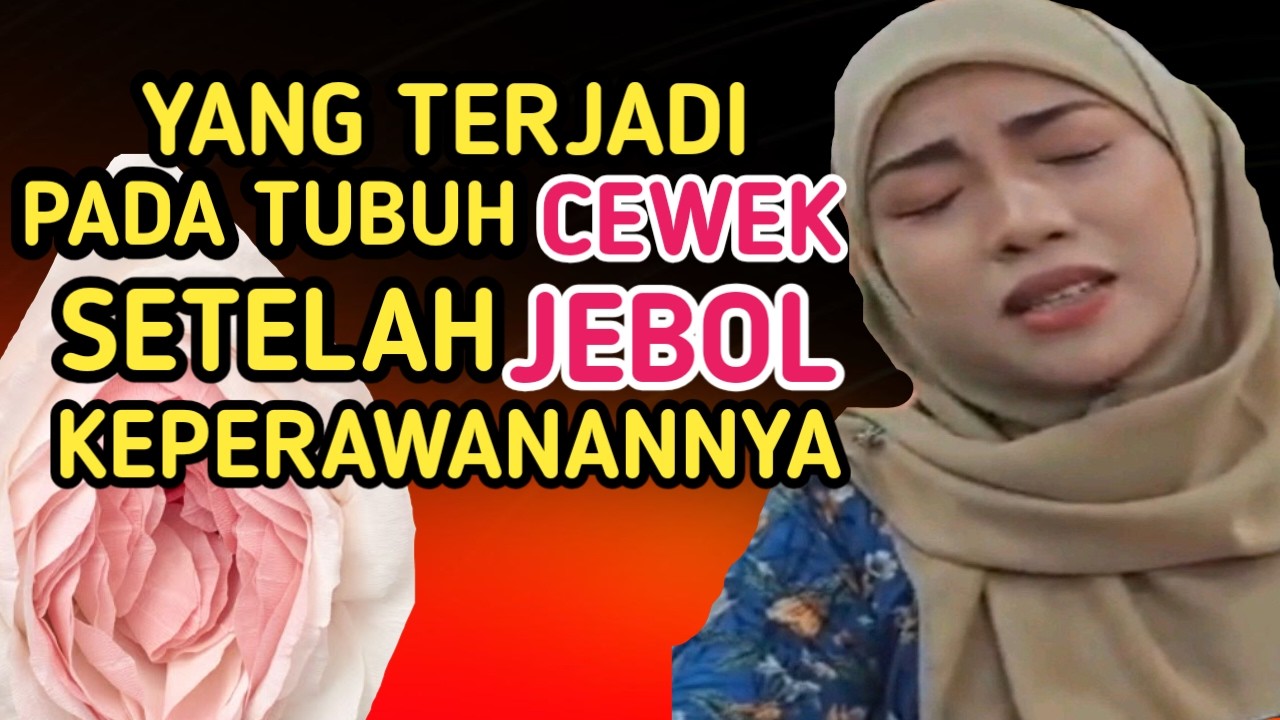 Perubahan pada tubuh cewek setelah malam pertama