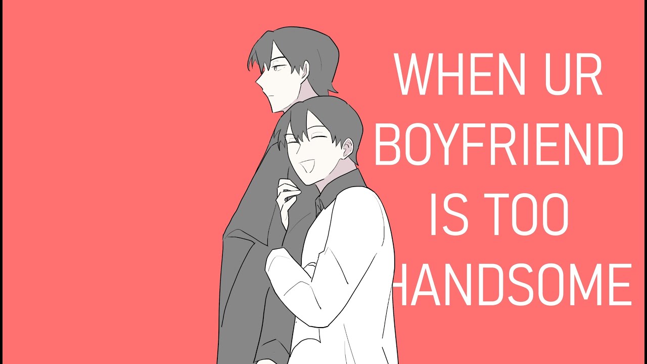 when ur boyfriend is too handsome | 전둑시 | omniscient reader's viewpoint | ORV animatic