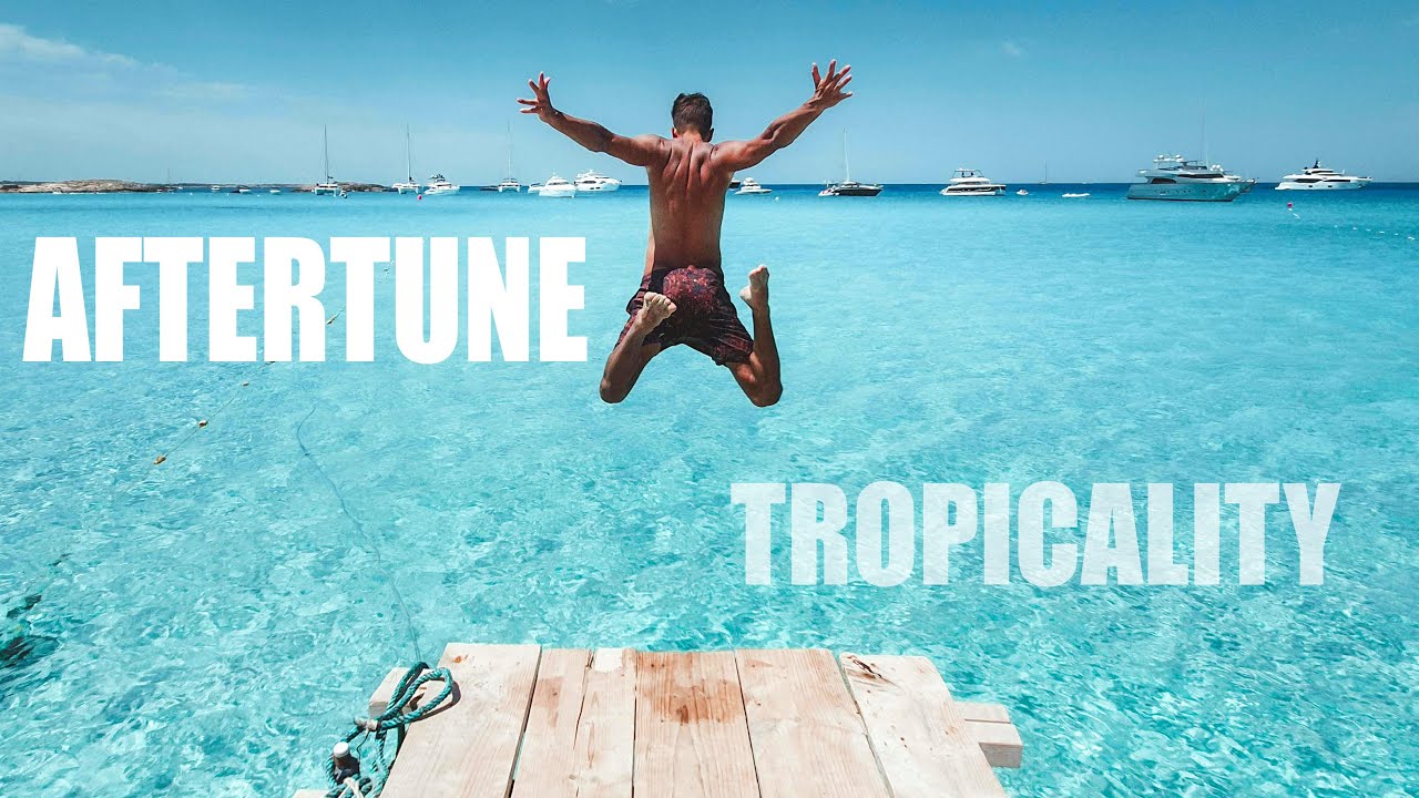 Aftertune - Tropicality