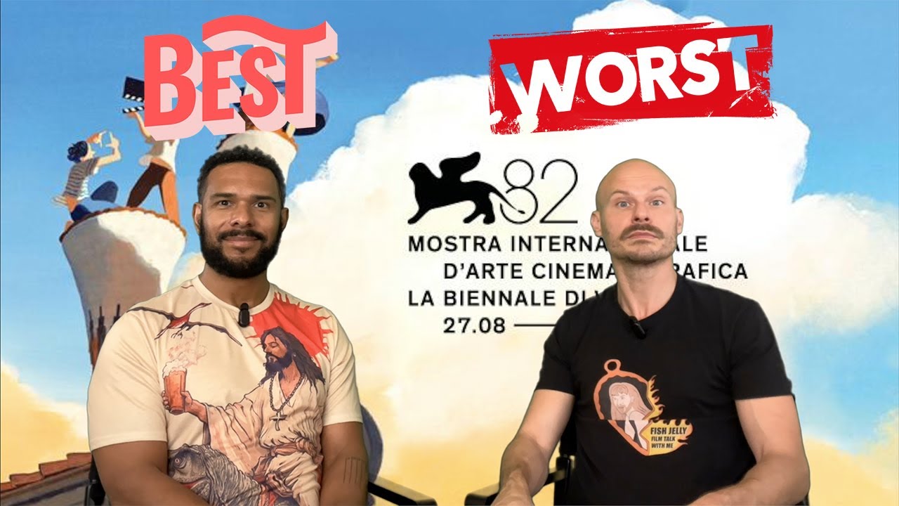 BEST and WORST of the 2025 VENICE FILM FESTIVAL