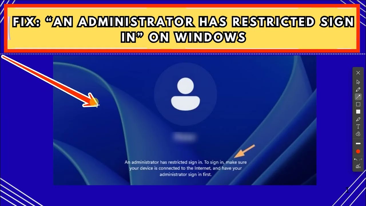 Fix &ldquo;An administrator has restricted sign in&rdquo; on Windows
