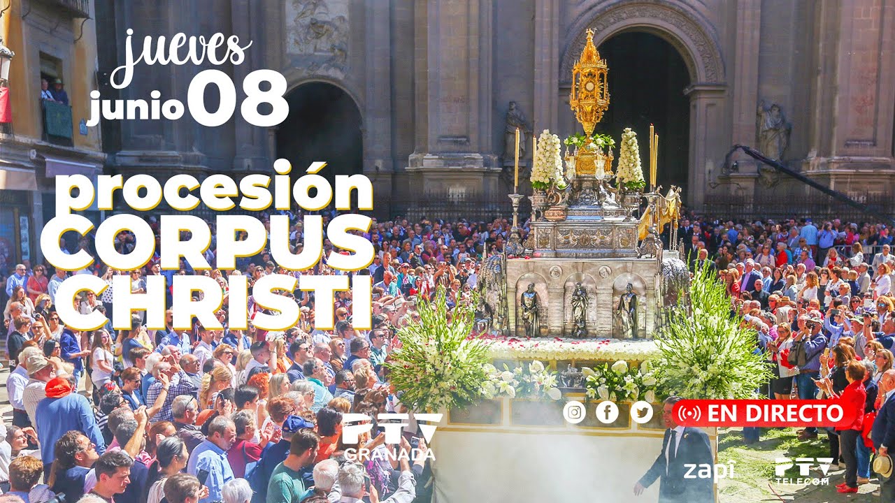 🔴🟢 Corpus Christi Granada 2023 | Jueves 08 junio