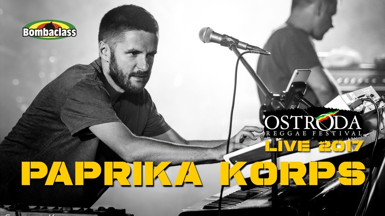 Paprika Korps live Ostroda Reggae Festival, Poland, 2017