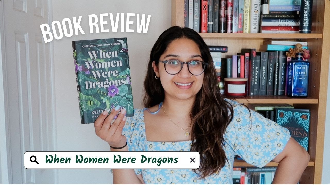 When Women Were Dragons by Kelly Barnhill | BOOK REVIEW