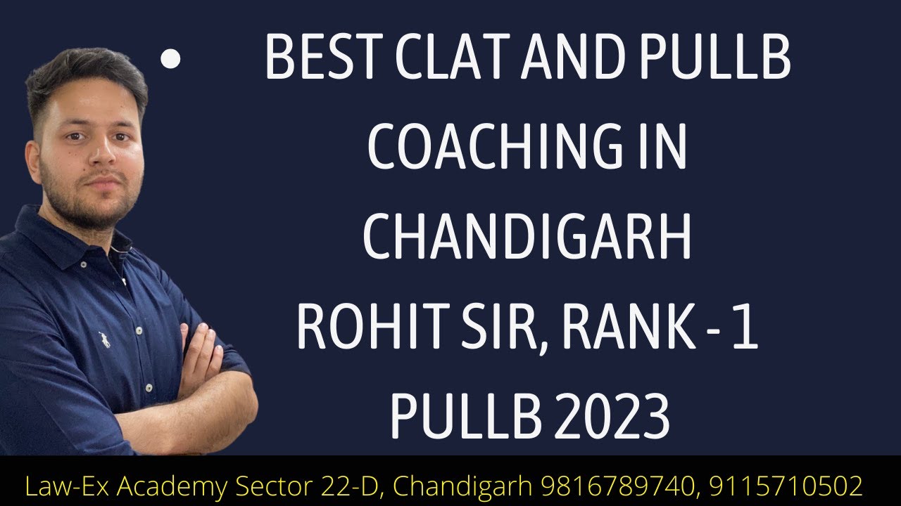 Best PULLB & CLAT Coaching in Chandigarh | CLAT & PULLB Coaching in Chandigarh 