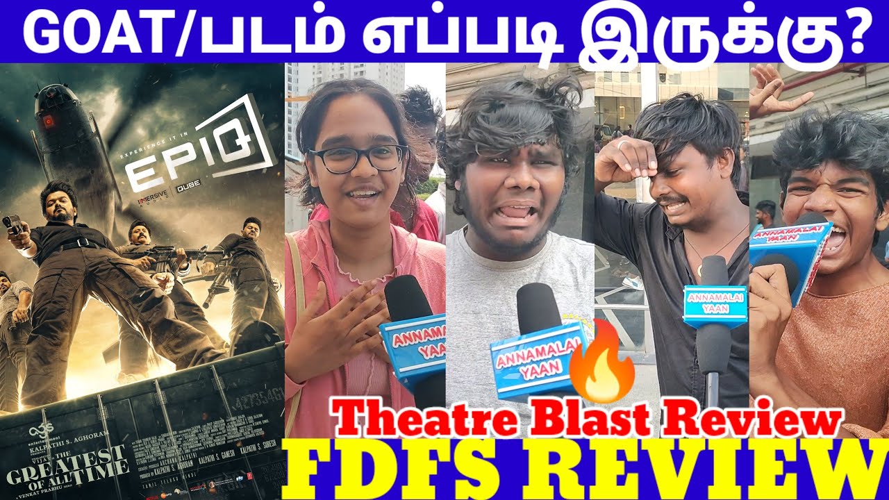 GOAT FDFS REVIEW | Goat Public Review | Goat Movie Review | Thalapathy-vijay |