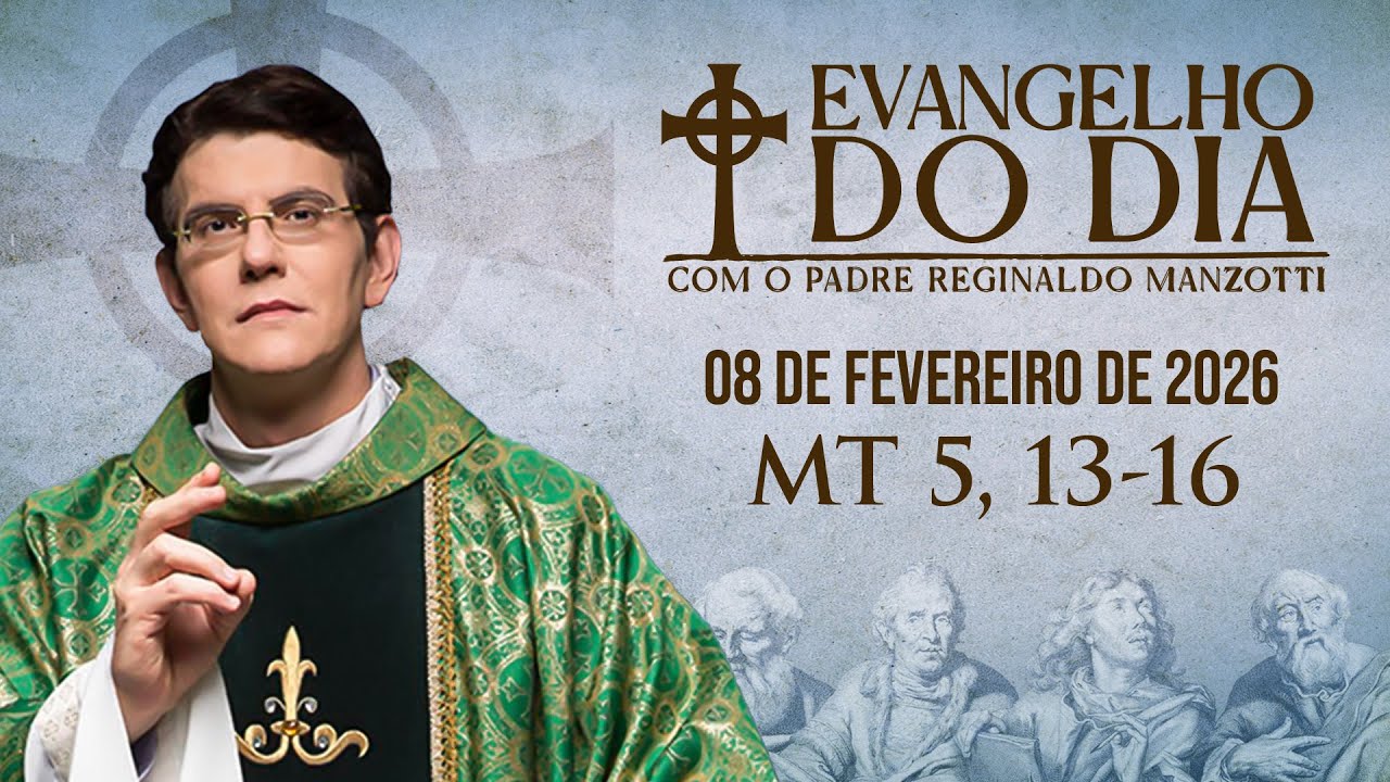 EVANGELHO DO DIA 08/02/2026 | Mt 5, 13 - 16 | @PadreManzottiOficial