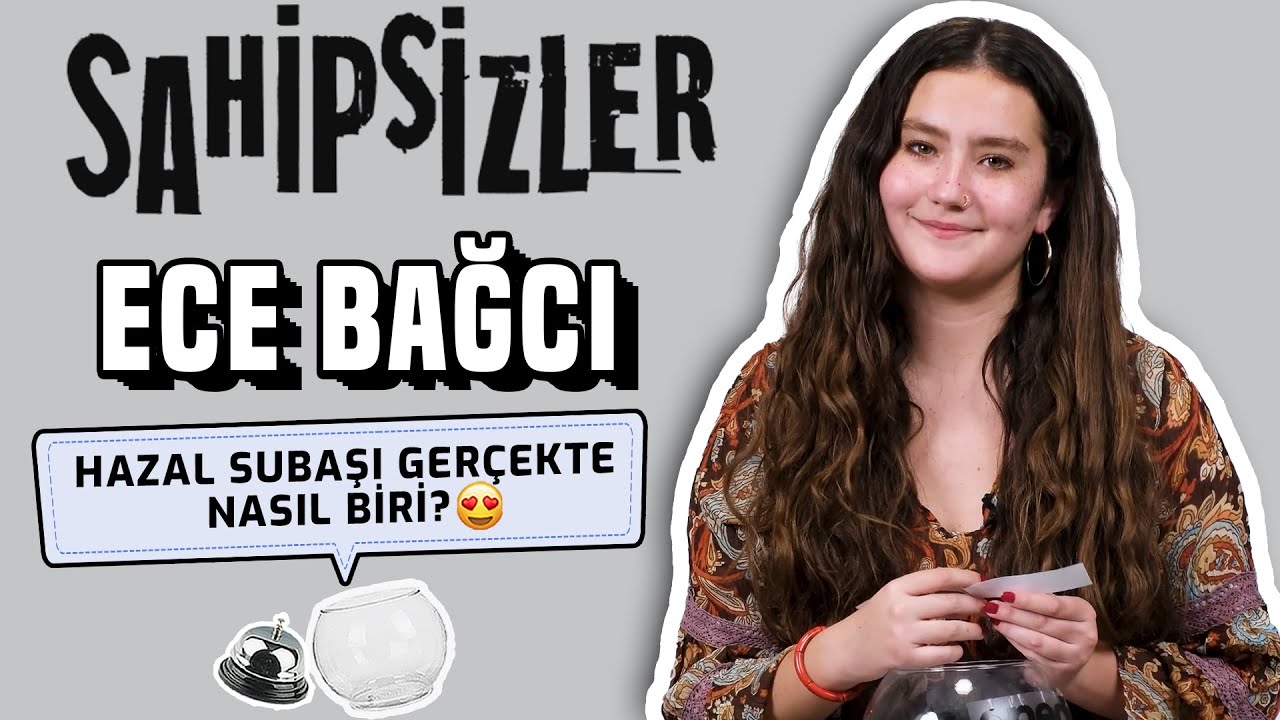 Sahipsizler &ldquo;Fidan&rdquo; Ece Bağcı Sosyal Medyadan Gelen Soruları Yanıtlıyor!
