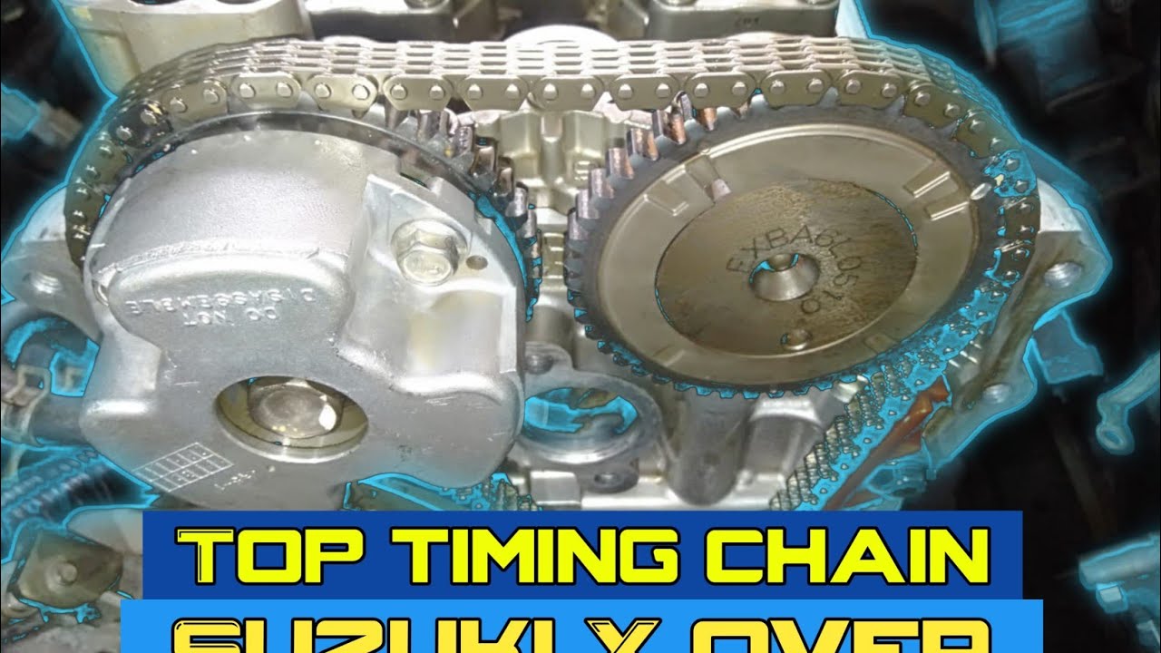 Top timing chain suzuki X over.