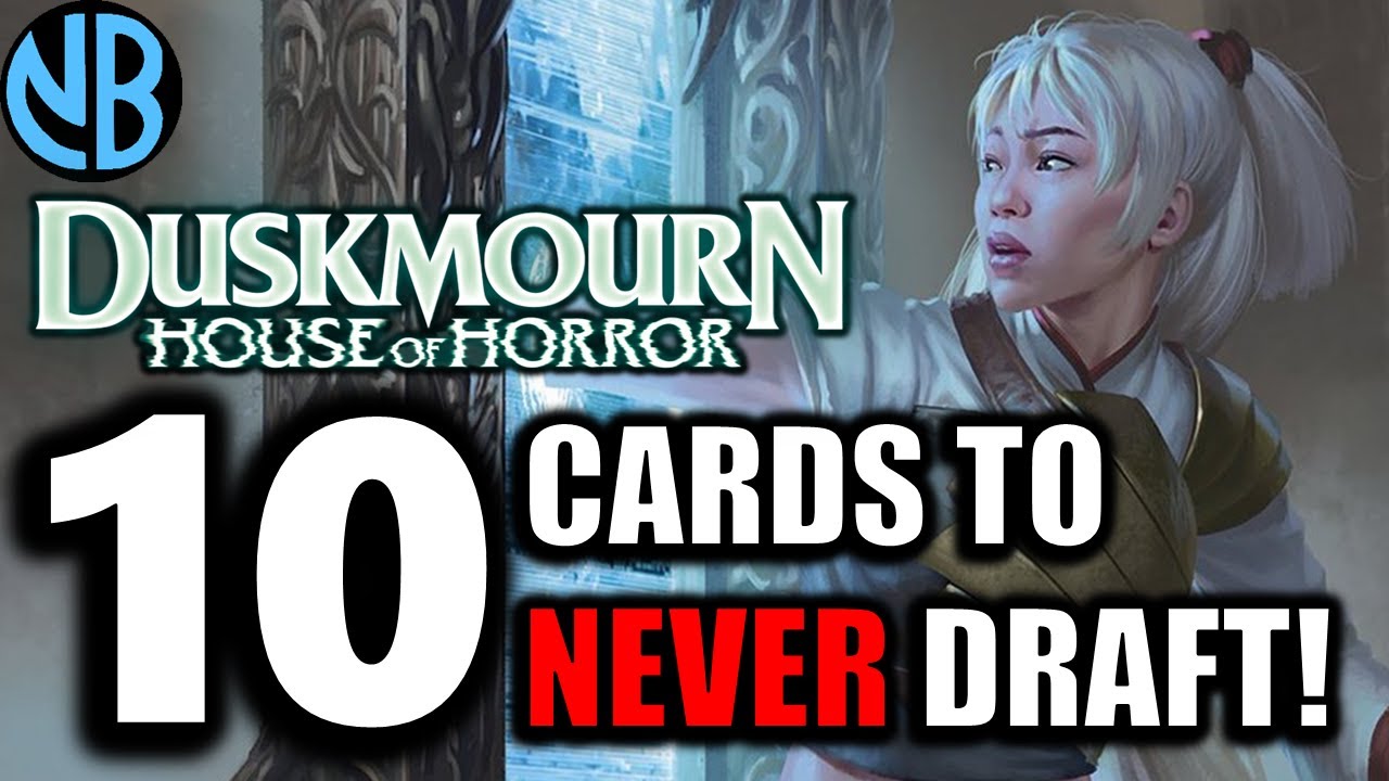 NEVER Draft These Cards in Duskmourn Draft!