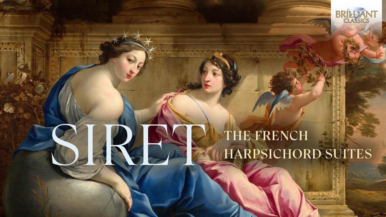 Siret: The French Harpsichord Suites