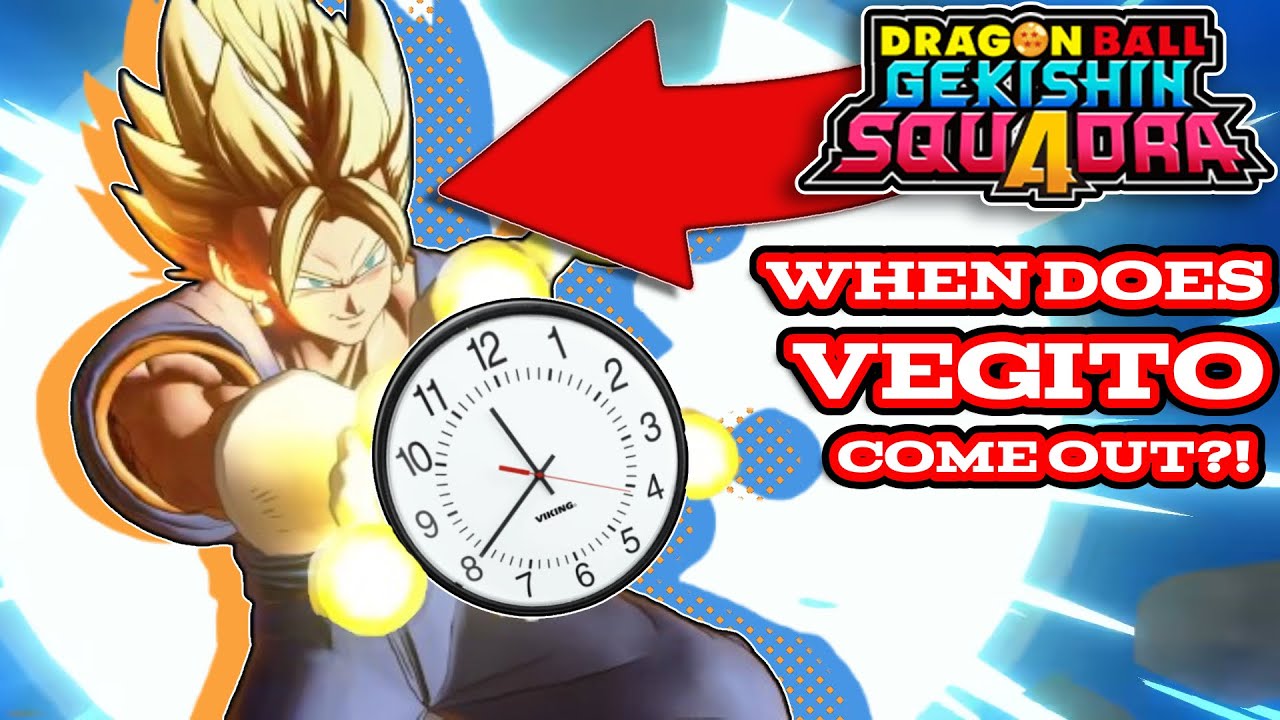 What Time Does Super Vegito & Season 3 Come Out? (Dragon Ball Gekishin Squadra)