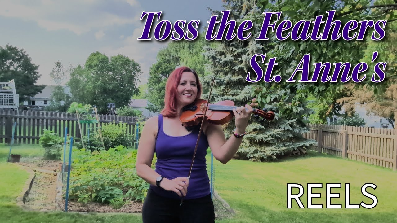 Toss the Feathers / St. Anne's Reels - Wendy on Fiddle for OAIM Set Challenge '24
