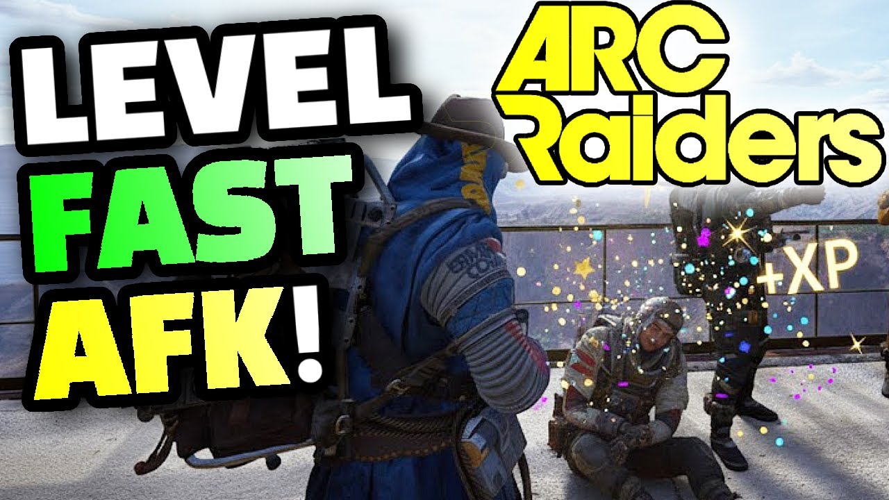 Arc Raiders - How to Level Up FAST While COMPLETELY AFK