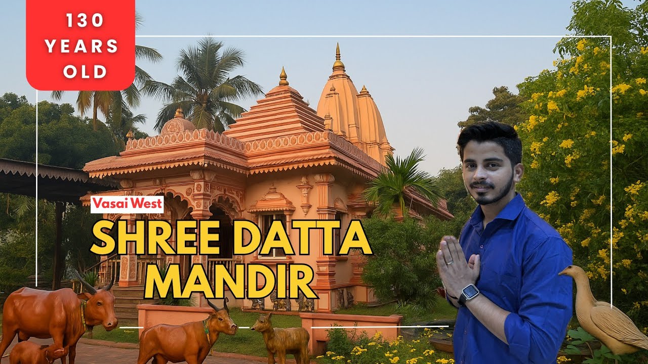 Shree Datta Mandir Vasai West | 131-Year-Old Ancient Temple | Dattatreya Story | Datta Jayanti 2025