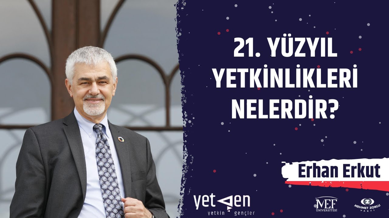 21. Yüzyıl Yetkinlikleri Nelerdir? #27