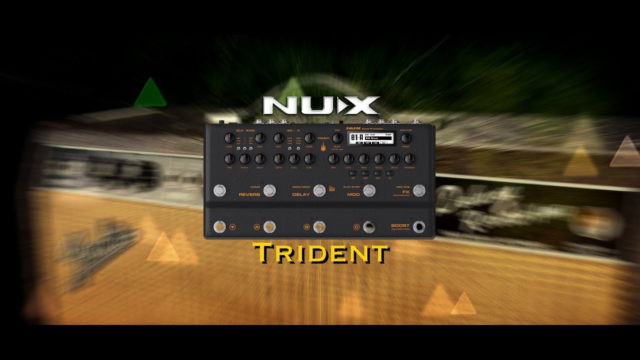 NUX Trident