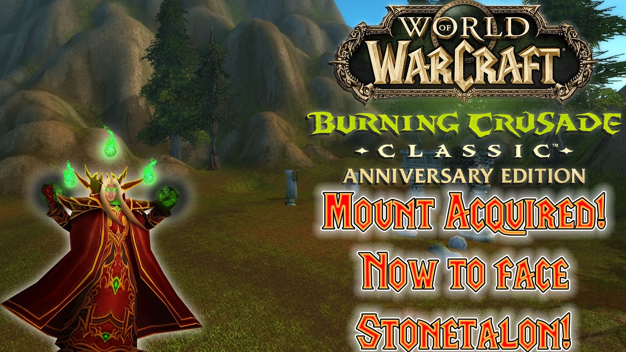 Mount Acquired! Now to face Stonetalon! | World of Warcraft The Burning Crusade Pre-Patch Classic