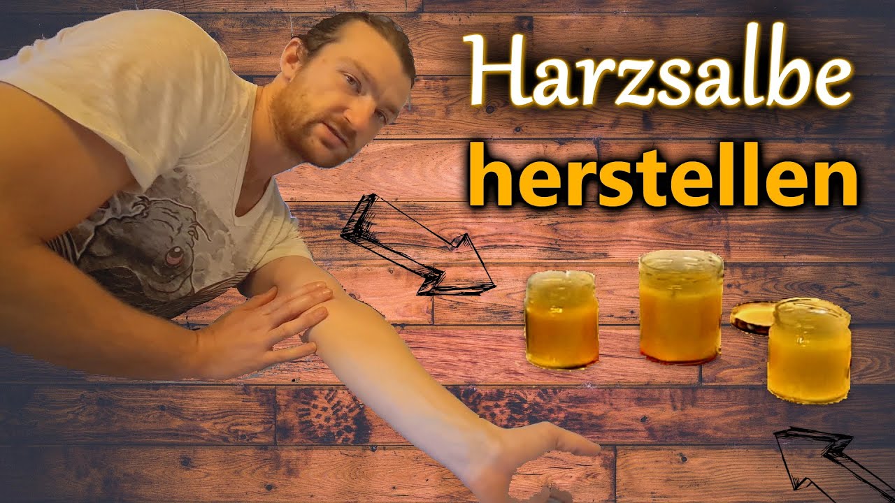 Harzsalbe (Pechsalbe) selber machen + Anleitung zum Baumharz sammeln