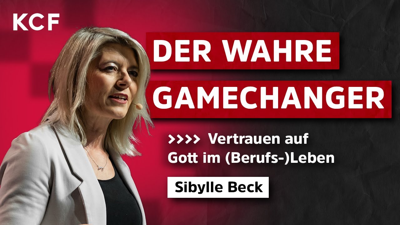 Auf Gott vertrauen im (Berufs-)Leben | Sibylle Beck | KCF25