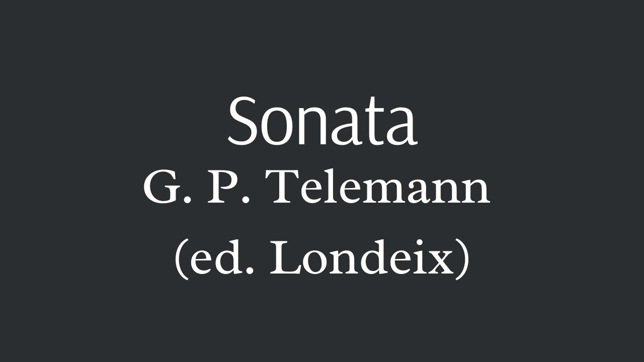 Georg Philipp Telemann Sonata (ed. Londeix)