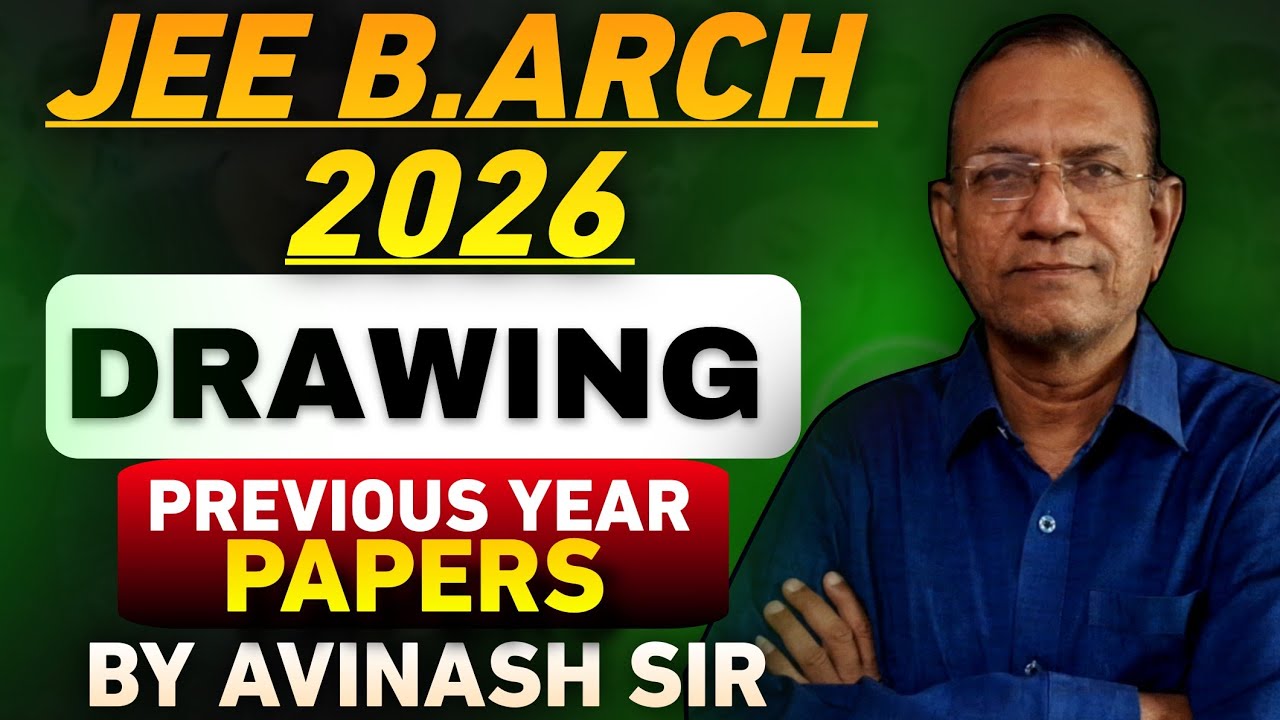 Drawing | Jee ( B.Arch ) 2026 | Jee Paper 2 |  Previous Year Paper | Avinash Sir